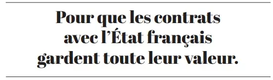 Pour que les contrats avec l’État français gardent toute leur valeur